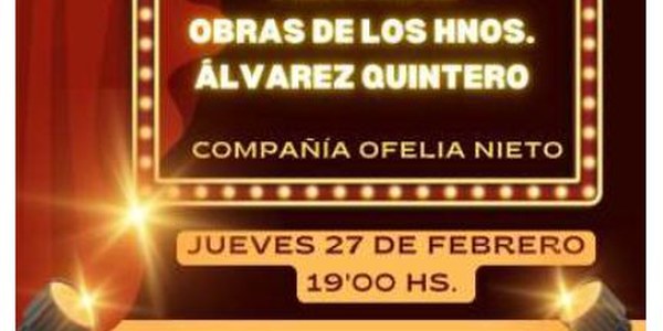 Representación Teatral "Obras de los Hermanos Quintero"