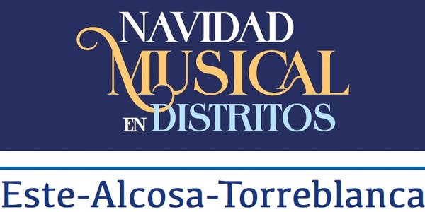 Navidad Musical Distrito Este - Alcosa - Torreblanca